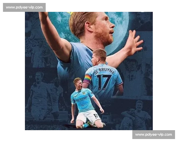 巨星的宿命，德布劳内2026世界杯能否打破魔咒